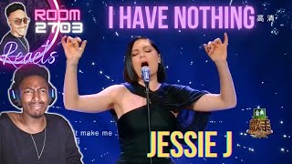 Jessie J Reaction I Have Nothing The Singer  Houston we DO NOT have a problem 👀✨ [upl. by Assetal]