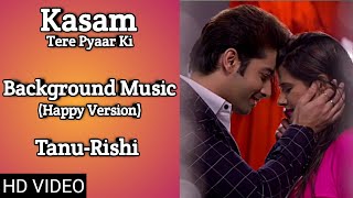 Kasam  Background Music 10  TanShi  TanuRishi [upl. by Viv]