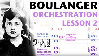 Orchestration Lesson Lili Boulanger Part 2 [upl. by Adlihtam]