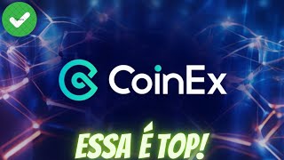 💎 CoinEx  OPORTUNIDADES A exchange Global de Criptomoedas TOP DEMAIS [upl. by Nealon]