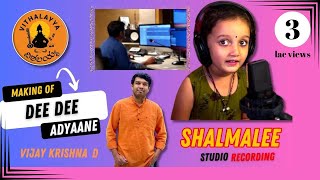 Dee Dee Adyane  Making Video  VIjay Krishna D  VIthalayya Channel  Viral  Recording Studio [upl. by Jaal]