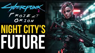 Cyberpunk 2077™ ORION Big Update  2024 Development Progress Faction Insights and More [upl. by Lyndsey100]