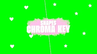 CHROMA KEY HEARTS STARS amp MORE  SHAKY SHAPES [upl. by Yhpos]