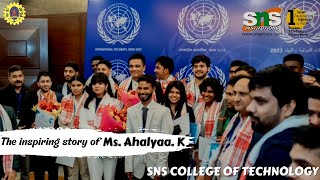 The inspiring story of Ms Ahalyaa K  SNS College of Technology  SNS Institutions [upl. by Chlores]