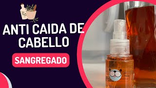 Anticaída de Cabello  Remedio Natural con Planta Sangregado [upl. by Neelhtac694]