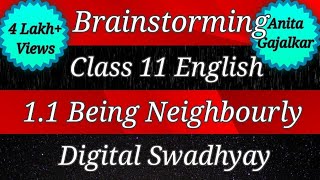 Brainstorming Class 11 English 11 Being Neighborly । DigitalSwadhyay । 11th English 11 [upl. by Ecniv384]