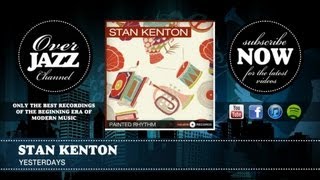 Stan Kenton  Yesterdays 1945 [upl. by Divine]