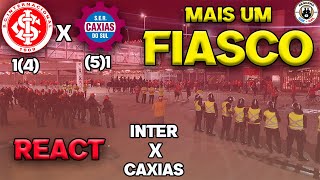 REACT  INTER 14 X 51 CAXIAS  SEMIFINAL GAUCHÃO 2023 [upl. by Auqenehs304]