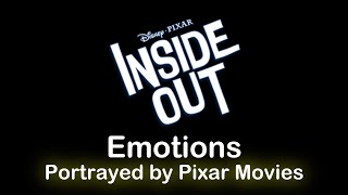 Inside Out Emotions Portrayed by Pixar Movies [upl. by Ysdnil]