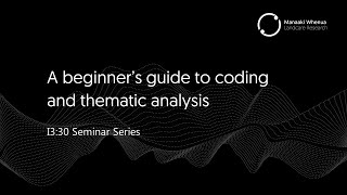 A beginner’s guide to coding and thematic analysis [upl. by Rennerb]