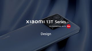 Meet the Xiaomi 13T Series  Masterpiece in sight [upl. by Raveaux571]