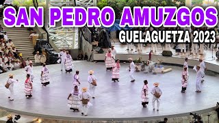 SAN PEDRO AMUZGOS en la Guelaguetza 2023  Mayordomía al Señor San Pedro y fandango Amuzgo [upl. by Beitch]