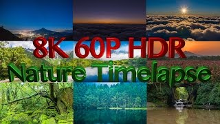 8K 60P HDR Amazing Nature Time Lapse in 8K Japan [upl. by Ailimac535]