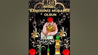 Miraç Kandili Mesajları 2024🌹Miraç Kandili Mesajı Videolu🌹RESİMLİ 🌹YENİ🌹 SESLİ🌹DUALI mirackandili [upl. by Hgielar371]