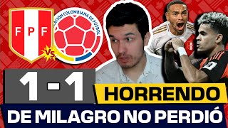 PERÚ 1 COLOMBIA 1⚡ELIMINATORIAS MUNDIAL 2026🔥NOS SALVAMOS DE PERDER ANTE LA ÚLTIMA [upl. by Aprilette]