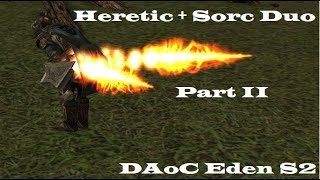 DAoC Eden S2 HereticSorc Duo 2 [upl. by Helfant]