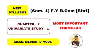 StdFY BCom Statistics Ch2 Univariate Study1 Most Important Formulas ByDr Ankit Vaghasiya [upl. by Gitt]