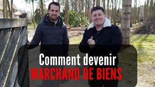 Devenir Marchand de Biens en 2023 nos conseils [upl. by Terrye210]