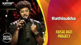 Rathisukha  Faisal Razi Project  Music Mojo Season 6  Kappa TV [upl. by Weider]