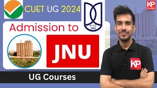 CUET UG 2024  Admission to Jawaharlal Nehru University JNU Delhi  Courses Fees Exam Pattern [upl. by Niles403]