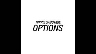 Hippie Sabotage  quotOptionsquot Official Audio [upl. by Madanhoj]