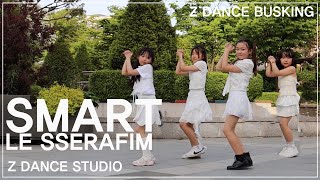 Z DANCE BUSKING LE SSERAFIM  SMART [upl. by Leffert804]