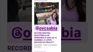 Record mostra desistência de Fernanda e Zaac de A Fazenda 16 após decisão do reality 😱 [upl. by Ravilob979]