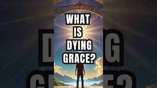 What is DYING GRACE jesus faith spirituality gospel shorts [upl. by Fleming992]