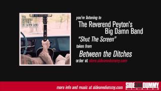 The Reverend Peytons Big Damn Band  Shut The Screen Official Audio [upl. by Trepur]