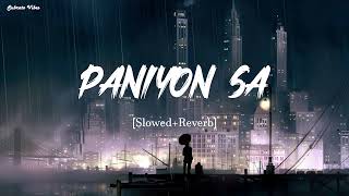 PANIYON SASlowed amp ReverbSubrato vibes [upl. by Powell]