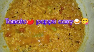 tomato 🍅🍅Pappu curry😋😋 [upl. by Ykcaj38]