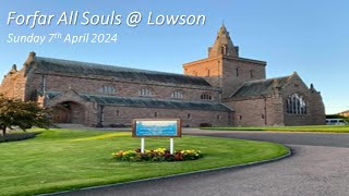 Forfar All Souls  Lowson  Sunday 7th April 2024 Service [upl. by Clarence]