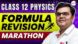 Class 12 Physics Formula Revision Marathon JEE 2024 physicsformula jee2024 jee2025 jayantnagda [upl. by Einhpad]