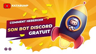 COMMENT HEBERGER SON BOT DISCORD GRATUITEMENT [upl. by Nallaf487]