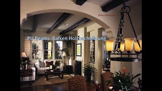 PU Balken Holzimitat Holzbalken AlternativeMatteo Homedecoration [upl. by Annayhs447]