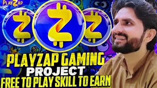 PLAYZAP GAMING PROJECT  FREE TO PLAY SKILL TO EARN [upl. by Onitnelav]