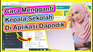 Cara Melakukan Pergantian Kepala Sekolah di Dapodik [upl. by Lux]