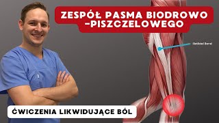 Zespół Pasma BiodrowoPiszczelowego  3 Ćwiczenia Likwidujące Ból [upl. by Koppel453]