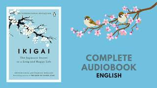 Ikigai The Japenese secret to a long and happy life  English [upl. by Aneeled]