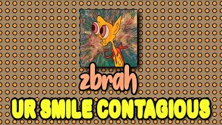 zbrah  ur smile contagious visualizer official audio [upl. by Atkinson]