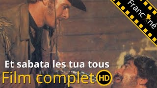 Et sabata les tua tous  HD  Western  Film Complet en Français [upl. by Gnep367]