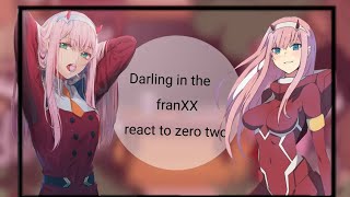 🌺Darling in the franXX react to Zero two 🌺 Asumiitz [upl. by Elleda]