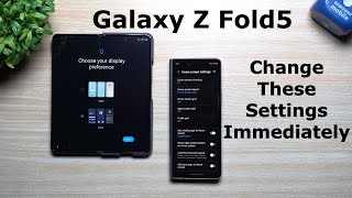 Galaxy Z Fold5  Change These Settings Immediately [upl. by Omrellig802]