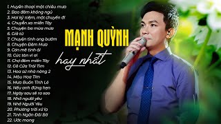 Liên Khúc Mạnh Quỳnh Hay Nhất  Huyền Thoại Một Chiều Mưa Bao Đêm Không Ngủ Giã Từ [upl. by Lledyl]