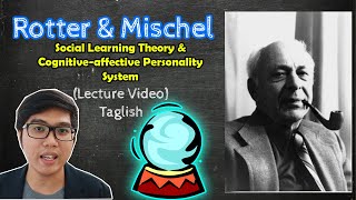 PSYCH Lecture  ROTTER amp MISCHEL  Cognitive Social Learning Theory  Theories of Personality [upl. by Gnouhp]