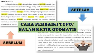 CARA MENDETEKSI DAN MEMPERBAIKI TYPO  SALAH KETIK SECARA OTOMATIS [upl. by Robbi]