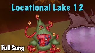 My Singing Monsters Locational Lake Update 12 Fanmade [upl. by Mikaela]