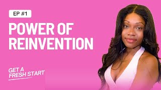 Reinvention The Power Of A Fresh Start [upl. by Ylam]