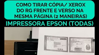 Impressora Epson Como tirar copia xerox RG documento frente e verso na mesma página 2 maneiras [upl. by Luapsemaj922]