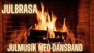 Brasa Julmusik med dansband 🎄🎷🎅 Mix med julmusik och öppen brasa 🎅🎄😀 Dansband jullåtar 🎅 [upl. by Eannyl674]